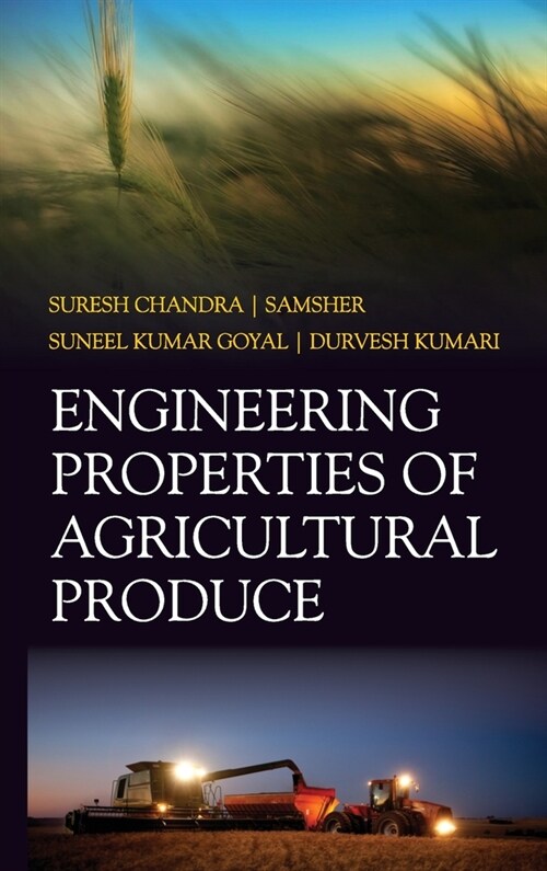 Engineering Properties of Agricultural Produce (Hardcover)