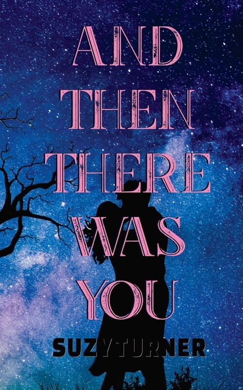 And Then There Was You (Paperback)
