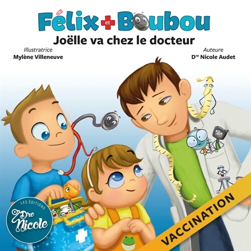 Jo?le va chez le docteur: Vaccination (Paperback)