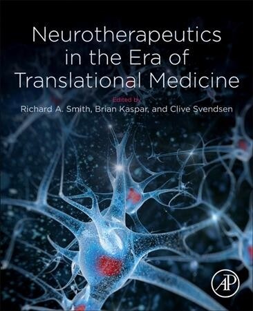 Neurotherapeutics in the Era of Translational Medicine (Paperback)