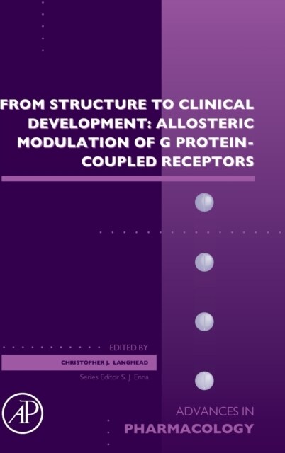From Structure to Clinical Development: Allosteric Modulation of G Protein-Coupled Receptors: Volume 88 (Hardcover)
