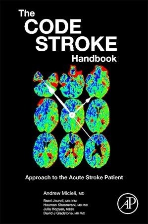 The Code Stroke Handbook: Approach to the Acute Stroke Patient (Paperback)
