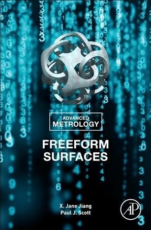Advanced Metrology: Freeform Surfaces (Hardcover)