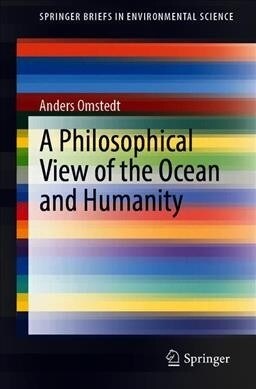 A Philosophical View of the Ocean and Humanity (Hardcover, 2020)