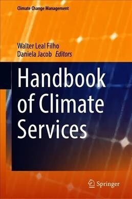 Handbook of Climate Services (Hardcover)