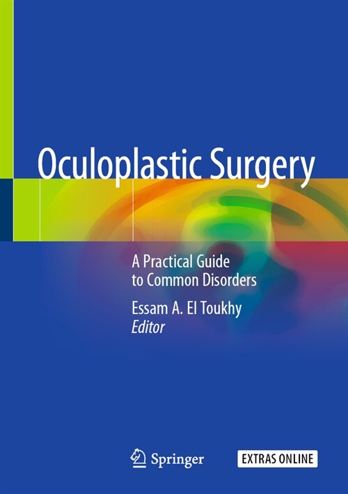 Oculoplastic Surgery: A Practical Guide to Common Disorders (Hardcover, 2020)
