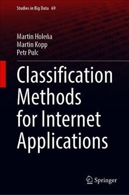 Classification Methods for Internet Applications (Hardcover)