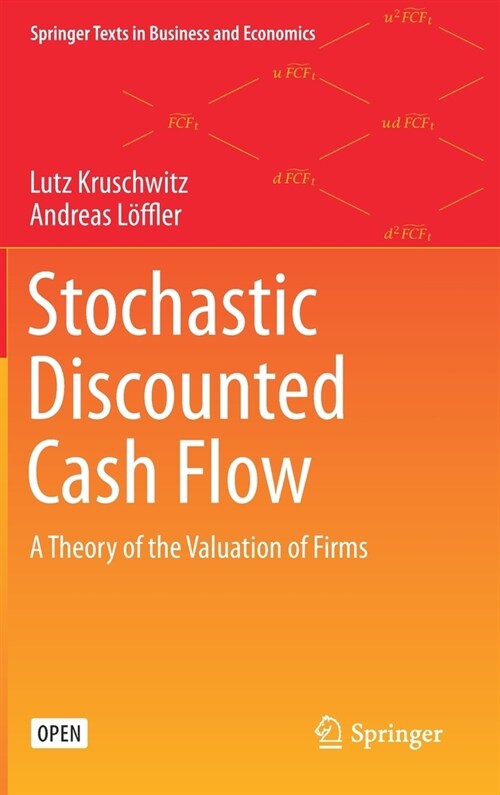 Stochastic Discounted Cash Flow: A Theory of the Valuation of Firms (Hardcover, 2020)