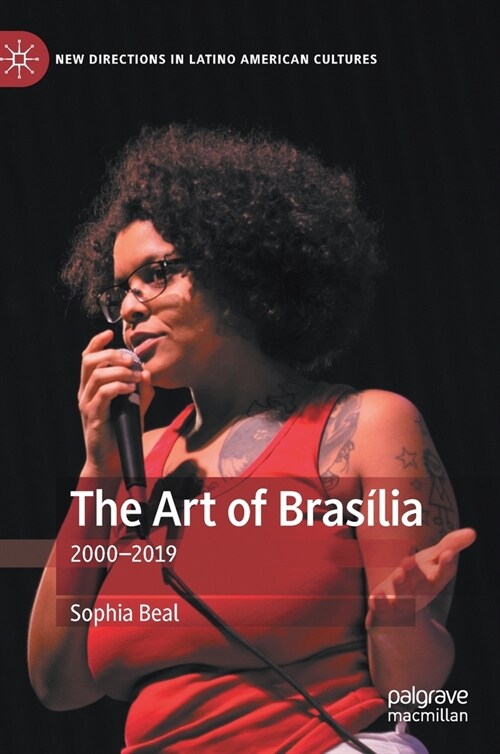 The Art of Bras?ia: 2000-2019 (Hardcover, 2020)