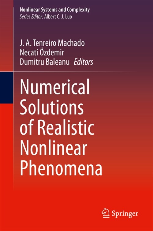 Numerical Solutions of Realistic Nonlinear Phenomena (Hardcover)