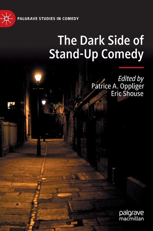 The Dark Side of Stand-Up Comedy (Hardcover)