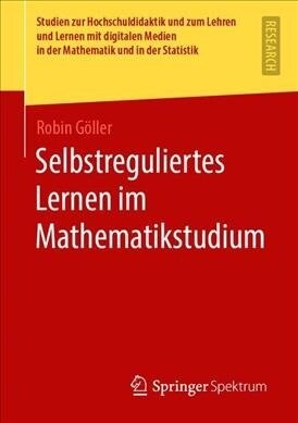 Selbstreguliertes Lernen im Mathematikstudium (Paperback)