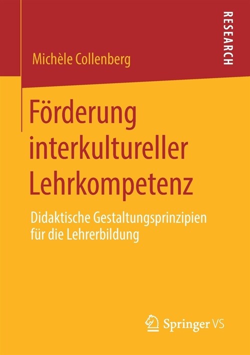 F?derung Interkultureller Lehrkompetenz: Didaktische Gestaltungsprinzipien F? Die Lehrerbildung (Paperback, 1. Aufl. 2020)