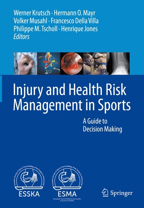 Injury and Health Risk Management in Sports: A Guide to Decision Making (Hardcover, 2020)