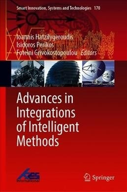 Advances in Integrations of Intelligent Methods: Post-Workshop Volume of the 8th International Workshop Cima 2018, Volos, Greece, November 2018 (in Co (Hardcover, 2020)