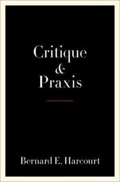 Critique and Praxis (Hardcover)