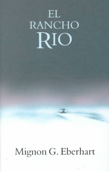 El Rancho Rio (Hardcover)