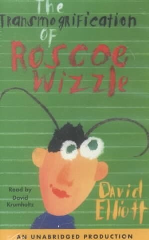 The Transmogrification of Roscoe Wizzle (Cassette, Unabridged)