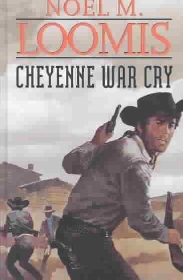 Cheyenne War Cry (Hardcover)