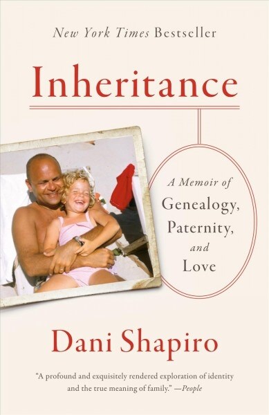 Inheritance: A Memoir of Genealogy, Paternity, and Love (Paperback)