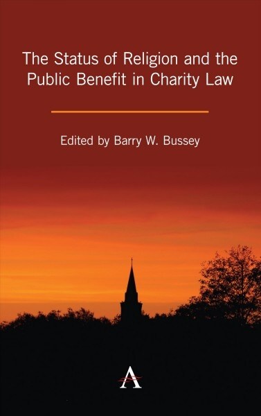 The Status of Religion and the Public Benefit in Charity Law (Paperback)