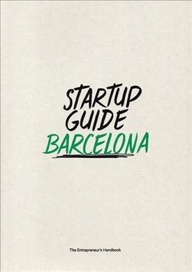 Startup Guide Barcelona (Paperback, GLD)