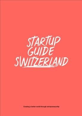 Startup Guide Switzerland (Paperback, GLD)