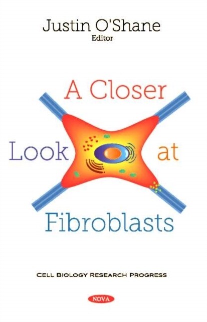 A Closer Look at Fibroblasts (Paperback)