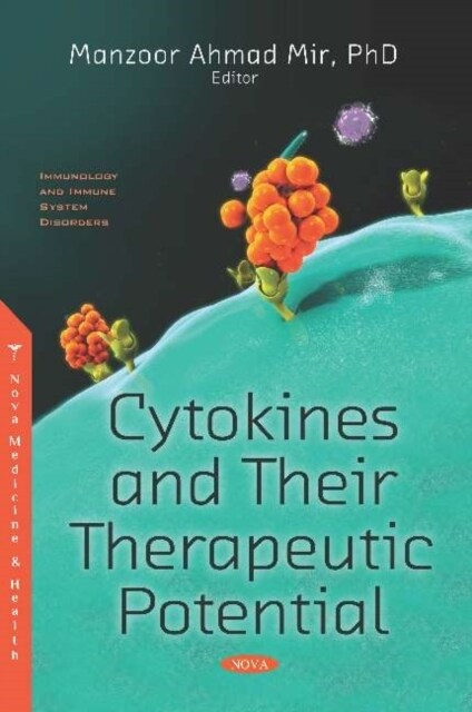 Cytokines and Their Therapeutic Potential (Paperback)