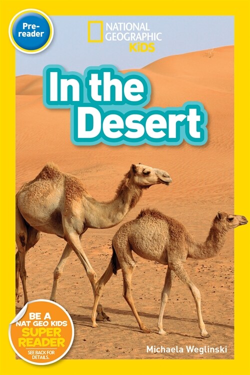 National Geographic Readers: In the Desert (Prereader) (Paperback)