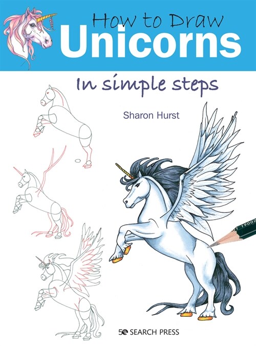 How to Draw: Unicorns : In Simple Steps (Paperback)