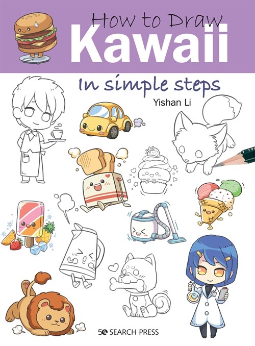 How to Draw: Kawaii : In Simple Steps (Paperback)