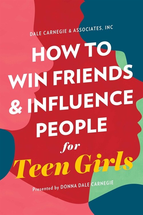 How to Win Friends and Influence People for Teen Girls (Paperback)