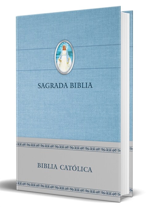 Biblia Cat?ica En Espa?l. Tapa Dura Azul, Con Virgen Milagrosa En Cubierta / Catholic Bible. Spanish-Language, Hardcover, Blue, Compact (Hardcover)