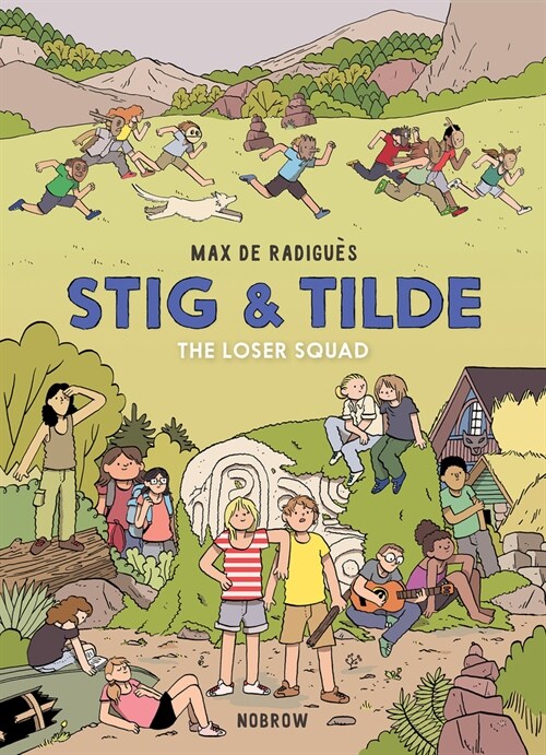 Stig & Tilde: The Loser Squad (Paperback)