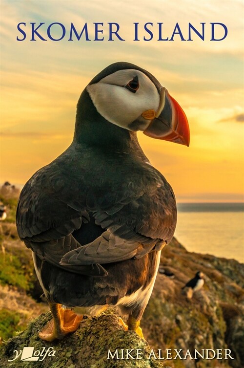 Skomer Island - Its History and Natural History (Hardcover)