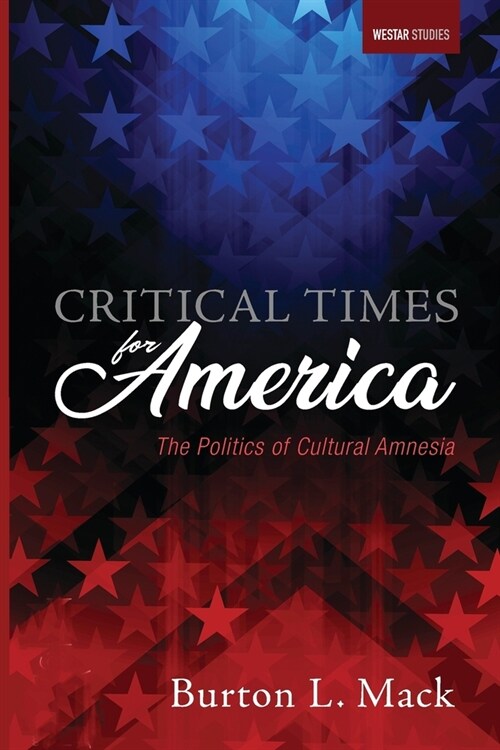 Critical Times for America (Paperback)