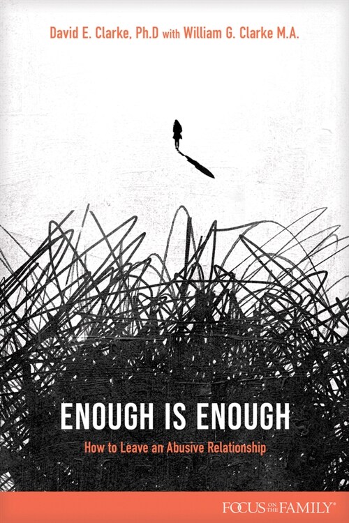 Enough Is Enough: How to Leave an Abusive Relationship (Paperback)