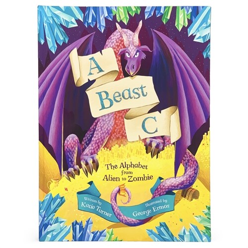 A Beast C: From Alien to Zombie (Hardcover)