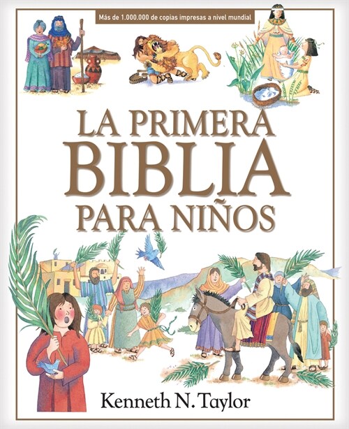 La Primera Biblia Para Ni?s (Hardcover)