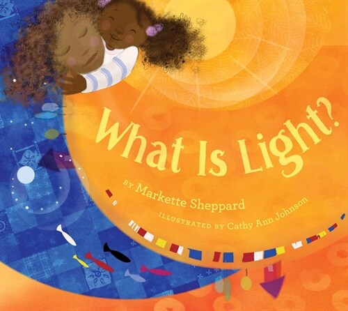 What Is Light? (Hardcover)