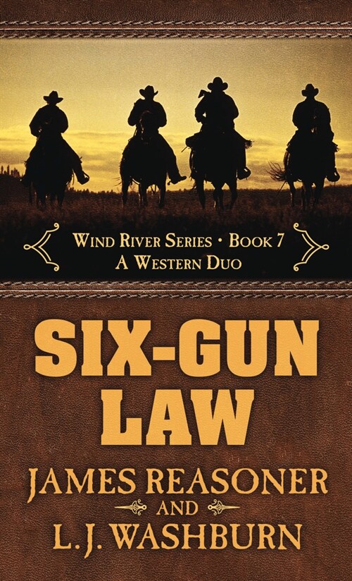 Six-Gun Law: A Western Duo (Library Binding)