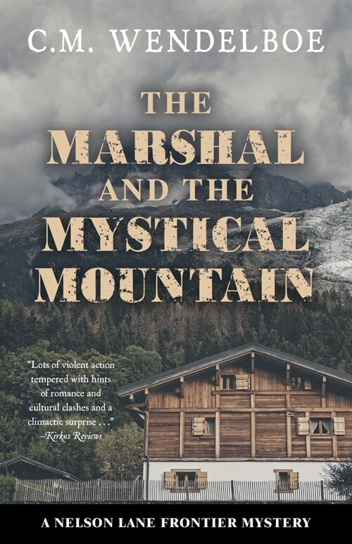 The Marshal and the Mystical Mountain (Hardcover)