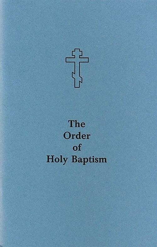 The Order of Holy Baptism (Paperback)