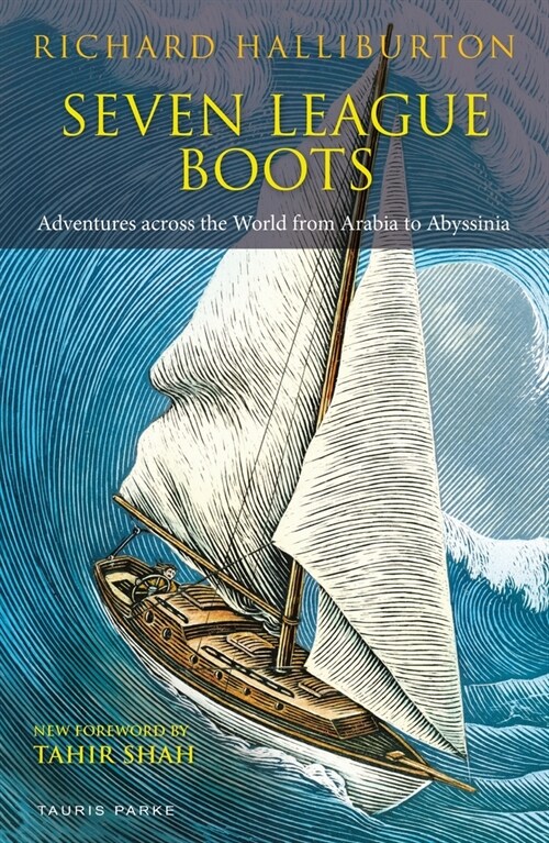 Seven League Boots : Adventures Across the World from Arabia to Abyssinia (Paperback)