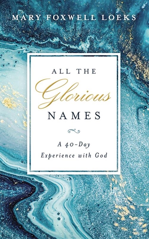 All the Glorious Names: A 40-Day Experience with God (Audio CD, Library)