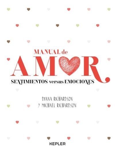 Manual de Amor: Sentimientos Versus Emociones (Paperback)