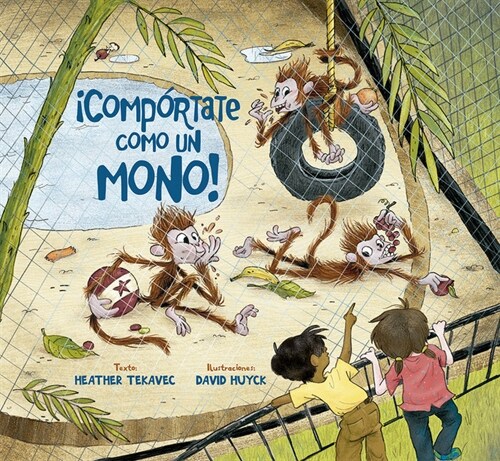 Comportate Como Un Mono! (Paperback)