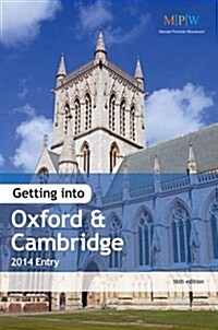 Getting into Oxford & Cambridge 2014 Entry (Paperback)