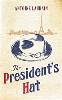 The Presidents Hat (Paperback)